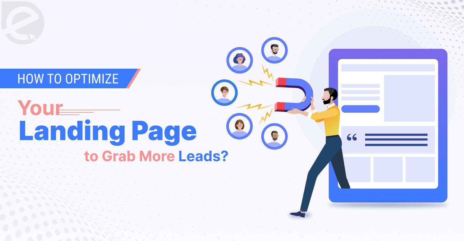 Proven Ways to Optimize Your Landing Page for More Leads